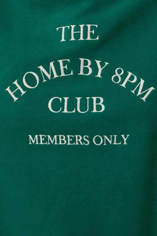 Home By 8pm Club Sweatshirt