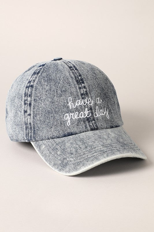 Have A Great Day Denim Cap
