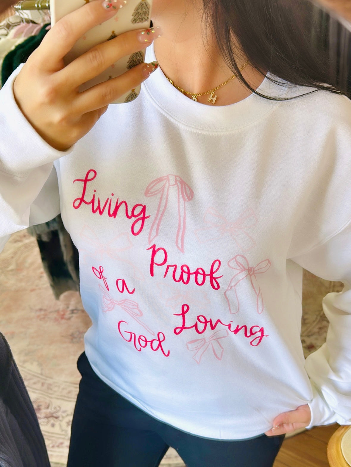 Living Proof Of A Loving God Sweatshirt