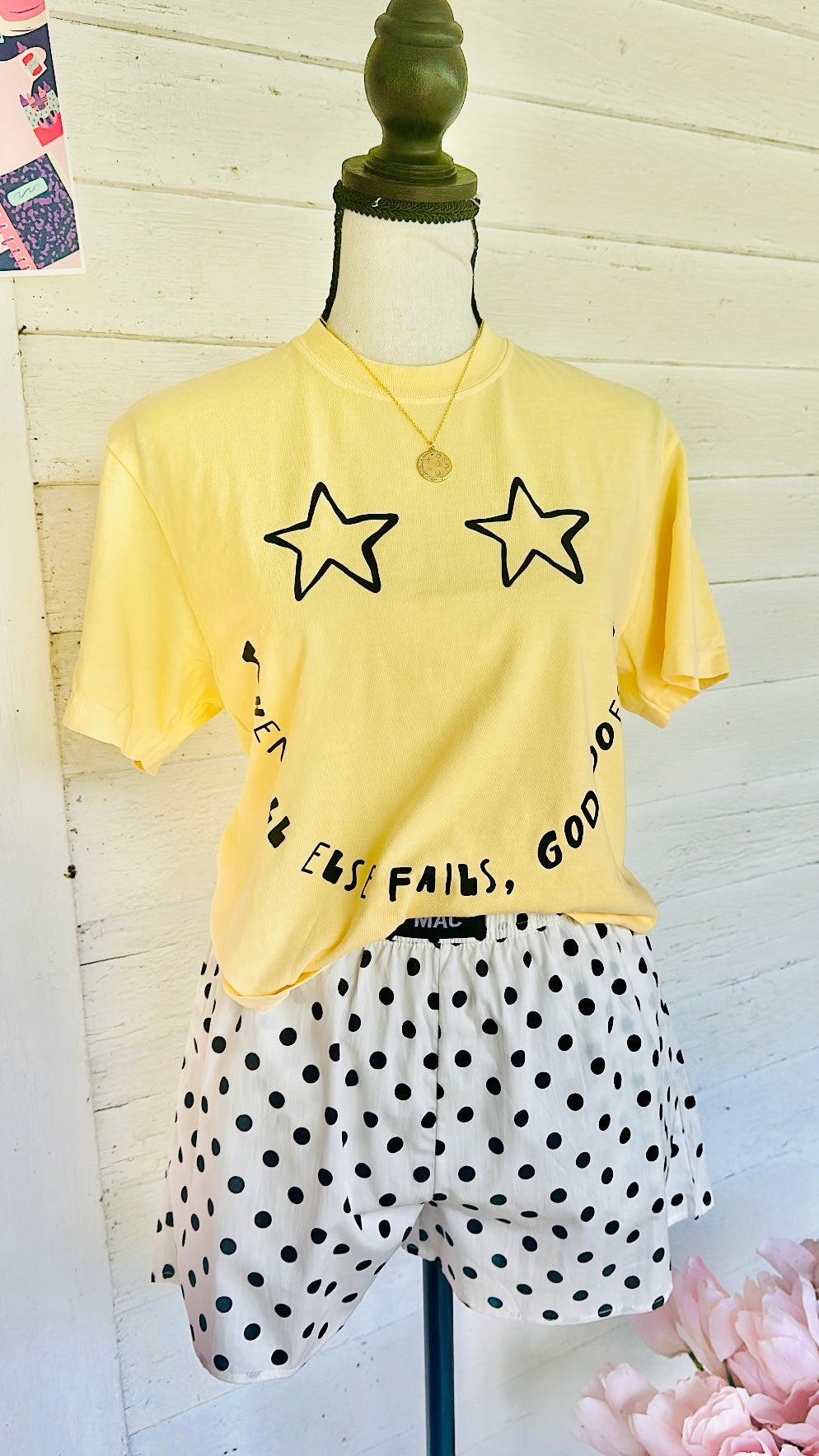“When All Else Fails, God Doesn’t” Tee