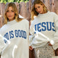 “Jesus” & “God is Good” Reversible Sweatshirt